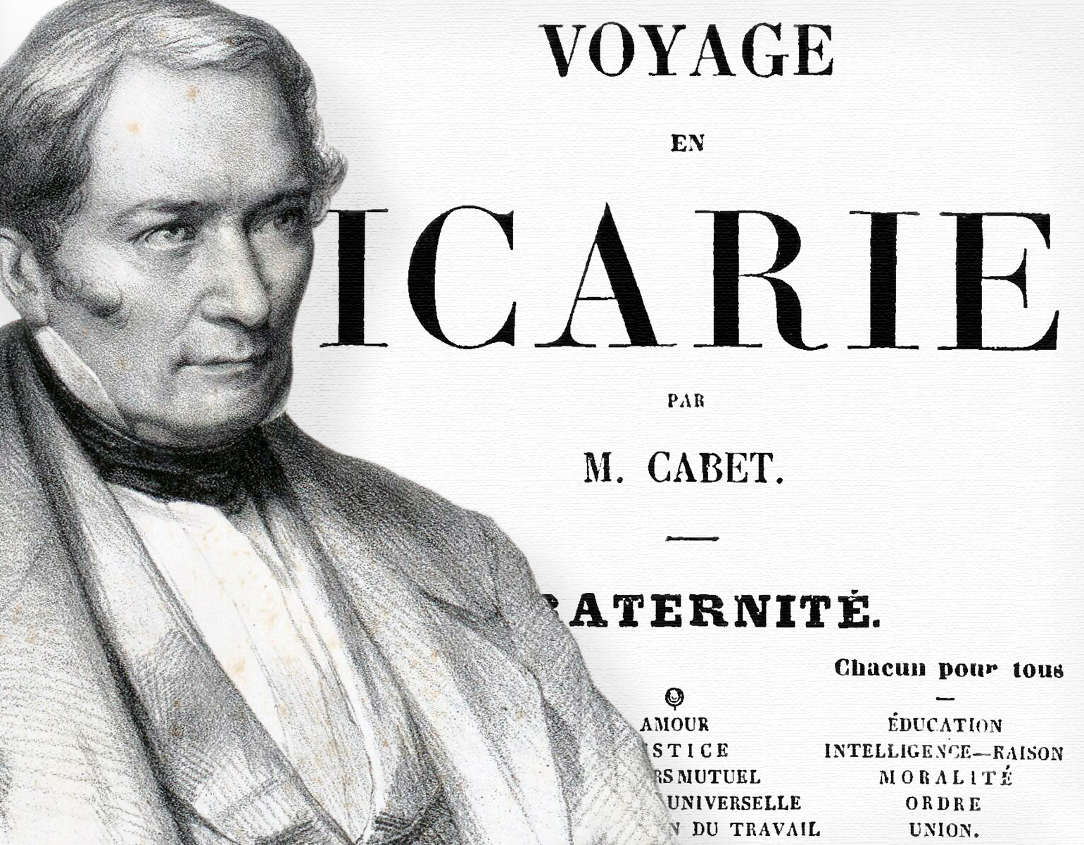 Étienne Cabet med försättsbladet till Resan till Icaria i bakgrunden.